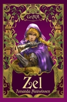 Zel : An MM Romance Fairytale Retelling 1732299714 Book Cover