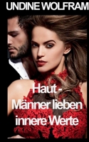 Haut - Männer lieben innere Werte 3753440299 Book Cover