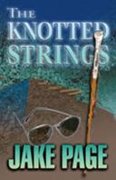 The Knotted Strings 0345387821 Book Cover