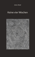 Keine vier Wochen 3756229181 Book Cover