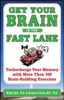 Get Your Brain in the Fast Lane 0071478671 Book Cover