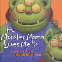 My Monster Mama Loves Me So 0439238676 Book Cover