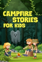 Campfire Stories for Kids 1803961996 Book Cover