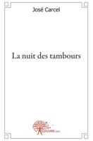 La nuit des tambours (French Edition) 2356073485 Book Cover