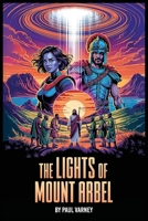 The Lights of Mount Arbel B0FQ9D962Y Book Cover
