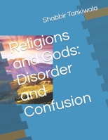 Religions and Gods: Disorder and Confusion B09NGRDFYX Book Cover