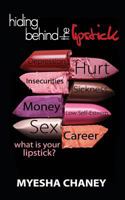 Hiding Behind the Lipstick 0989493466 Book Cover