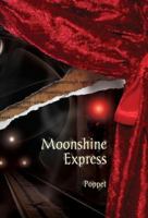 Moonshine Express 1908125284 Book Cover