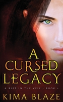 A Cursed Legacy B09X1B4GD4 Book Cover