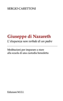 Giuseppe di Nazareth: L'eloquenza non verbale di un giusto (Italian Edition) B0GS9MJYBC Book Cover