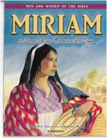 Miriam-Moses Sister Saved Moses-Men and Women of the Bible Bible Stories-Children Bible Stories-Prayer-Courage-Pharaoh- Commitment-Trusting ... Cover (Men & Women of the Bible - Revised) 8771325867 Book Cover