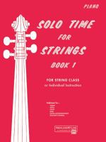 Solo Time for Strings, Bk 1: Piano Acc. 0739031732 Book Cover