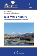 L'Asie centrale en 2023 :: évolutions géopolitiques, diplomatiques et sécuritaires (French Edition) 2140498909 Book Cover