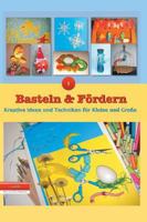 Basteln und Fördern 3743978334 Book Cover