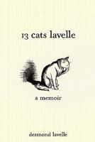 Thirteen Cats LaVelle 0557630355 Book Cover