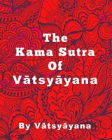 The Kama Sutra of Vatsyayana - Large Print Edition 1974530531 Book Cover