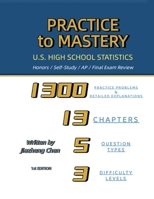 Practice to Mastery: U.S. High School Statistics 1965630715 Book Cover