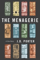 Menagerie : A Zoo Story 1735315567 Book Cover