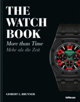 The Watch Book: More Than Time 3961712778 Book Cover