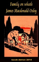 The Family on Wheels 1548609323 Book Cover