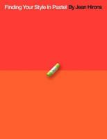 Finding Your Style in Pastel 147727135X Book Cover