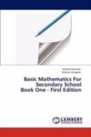 Basic Mathematics For Secondary School Book One - First Edition 3846597996 Book Cover