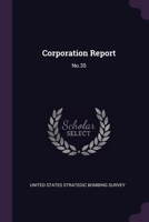 Corporation Report: No.35 1379252385 Book Cover