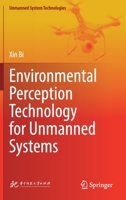 Environmental Perception Technology for Unmanned Systems 9811580928 Book Cover