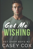 Got Me Wishing (Vet Shop Boys) 0645140384 Book Cover