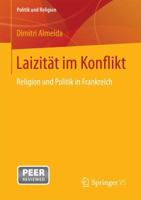 Laizitat Im Konflikt: Religion Und Politik in Frankreich 3658144238 Book Cover