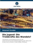Die Jugend: Die Triebkräfte des Wandels? (German Edition) 6207865782 Book Cover
