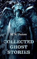 Collected Ghost Stories 0199674892 Book Cover