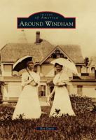 Around Windham (Images of America: New York) 0738576336 Book Cover