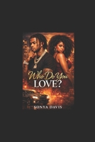 Who Do You Love: A Standalone B0CJ3ZDVW7 Book Cover