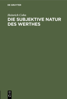 Die subjektive Natur des Werthes 3112512170 Book Cover