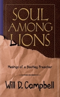 Soul Among Lions: Musings of a Bootleg Preacher 0664221300 Book Cover