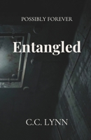Entangled (Possibly Forever) B0DLL6DFNQ Book Cover