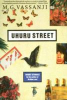 Uhuru Street: Short Stories (African Writers Series) 0771087268 Book Cover