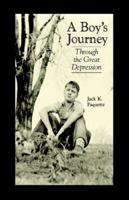 A Boy's Journey: Through the Great Depression 1413493351 Book Cover