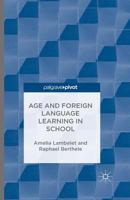 Age and Foreign Language Learning in School 1137525894 Book Cover