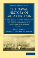 The Naval History of Great Britain: From the Declaration of War by France in 1793 to the Accession of George IV, Volume 1 1108021654 Book Cover