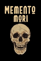 Memento Mori: A Stoic Journal and Stoicsm Notebook 1671198581 Book Cover