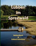 Lübben im Spreewald 1731219571 Book Cover