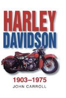 Harley Davidson: 1903-1968 0750923423 Book Cover