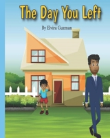 The Day You Left B0897B3ZB4 Book Cover
