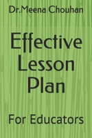 Effective Lesson Plan: For Educators B099BW7RT9 Book Cover