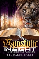 Apostolic Insight: The Side Effect of Pastoring B0FKTMHXP9 Book Cover