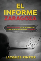 EL INFORME ZARAGOZA: Tal como lo recibió S.E.R. Bernardito Cleopás Auza, Nuncio del Papa en España (COMPLOT DE PODER EN LA IGLESIA ESPAÑOLA) B08NWNSHPL Book Cover
