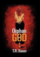 Orphan Of God 1469155834 Book Cover