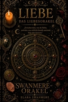 LIEBE: Das Liebesorakel (SWANMERE-ORAKEL) (German Edition) B0HF2N65R3 Book Cover